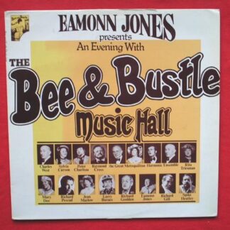 Eamonn Jones Presents An Evening With The Bee & Bustle Music Hall LP Bee & Bustle BB1001 EX/VG 1979 with inner, with Larry Barnes, Raymond Cross & Rita Triesman