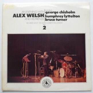 Alex Welsh An Evening With Alex Welsh And His Friends Part 2 LP Black Lion 2460180 EX/EX 1972 with George Chisholm, Humphrey Lyttelton and Bruce Turner