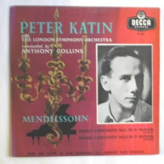 Peter Katin Mendelssohn Piano Concertos No 1 & 2 LP Decca LXT5201 EX/VG 1956 with London Symphony Orchestra conducted by Anthony Collins