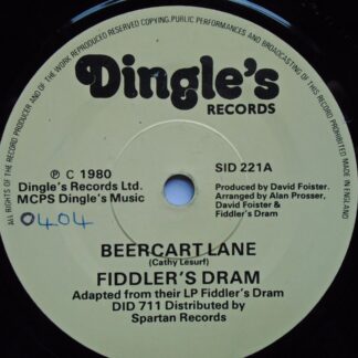 Fiddler's Dram Beercart Lane 7" Dingles SID221 EX 1980 there is punch hole in label rim and there is a number written on the label