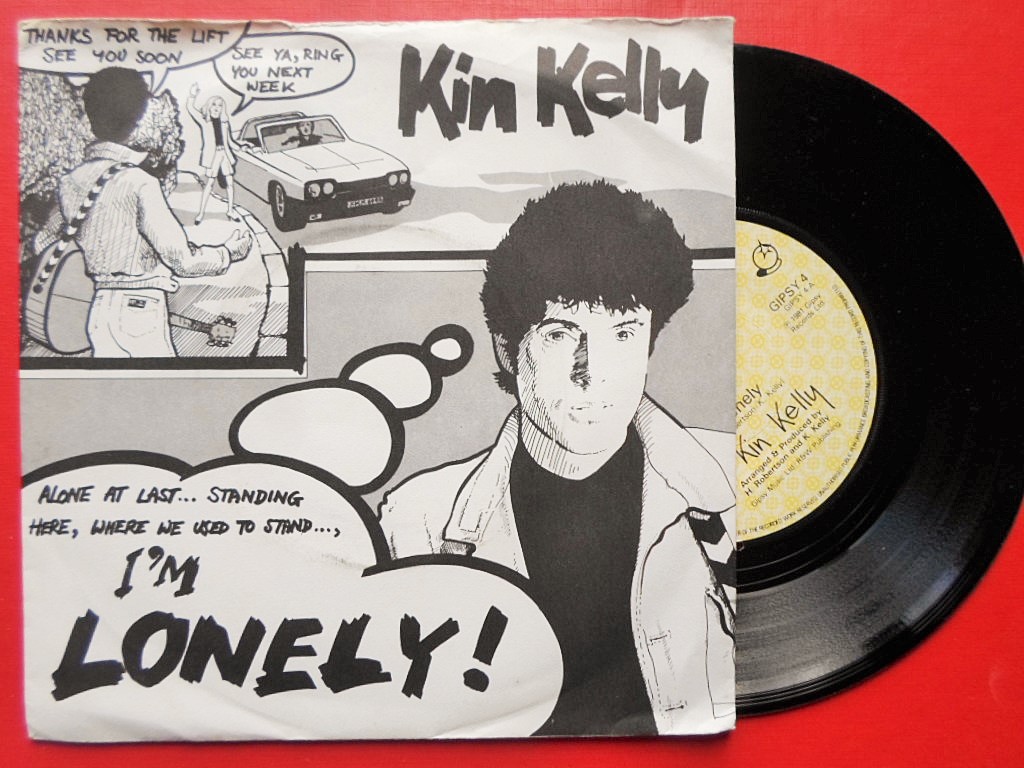 Kin Kelly Lonely 7" Gipsy GIPSY4 EX /VG 1981 picture sleeve, there is punch hole in label rim and there is a number written on the label