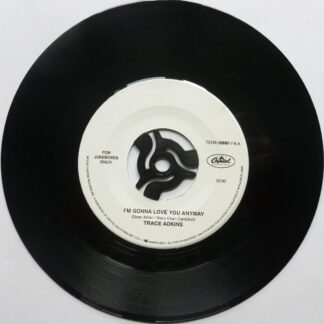 Trace Adkins I'm Gonna Love You Anyway 7" Capitol 58880 EX 1980s US pressing, special juke box issue
