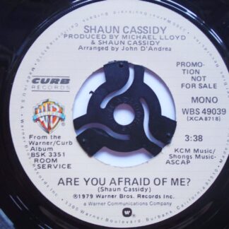 Shaun Cassidy Are You Afraid Of Me 7" Warner Bros WBS49039 EX 1979 US pressing, demo