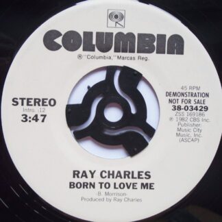 Ray Charles Born To Love Me 7" Columbia 3803429 EX 1982 US pressing, demo