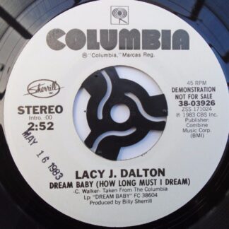 Lacy J Dalton Dream Baby 7" Columbia 3803926 EX 1983 US pressing, demo