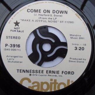 Tennessee Ernie Ford Come On Down 7" Capitol P3916 EX 1974 US pressing, demo