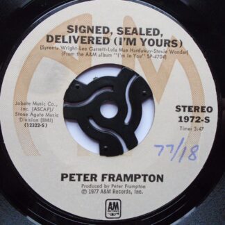 Peter Frampton Signed Sealed Delivered I'm Yours 7" A&M 1972 EX 1977 US pressing