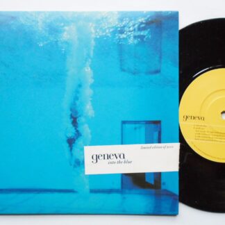 Geneva Into The Blue 7" Nude NUD25S EX/EX 1996 picture sleeve