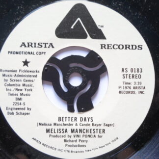 Melissa Manchester Better Days 7" Arista AS0183 EX 1976 US pressing, demo