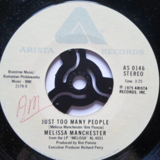 Melissa Manchester Just Too Many People 7" Arista AS0146 EX 1975 US pressing