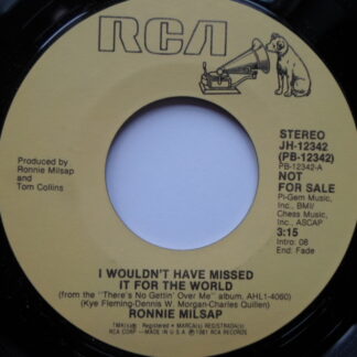 Ronnie Milsap I Wouldn't Have Missed It For The World 7" RCA JH12342 EX 1981 US pressing, demo