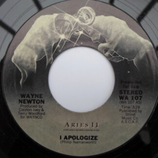 Wayne Newton I Apologise 7" Aires II WA107 EX 1980s US pressing, demo
