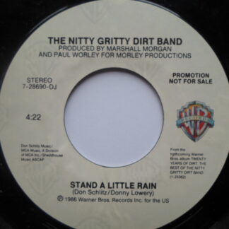 Nitty Gritty Dirt Band Stand A Little Rain 7" Warner Bros 728690 EX 1986 US pressing, demo
