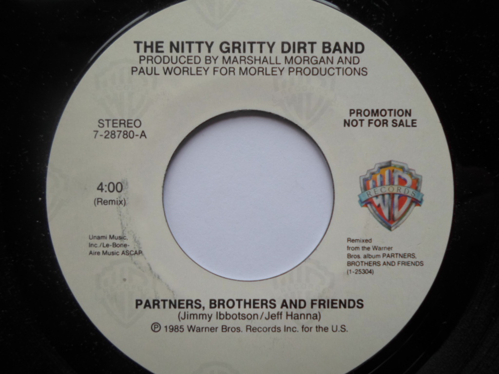 Nitty Gritty Dirt Band Partners Brothers And Friends 7" Warner Bros 728780 EX 1985 US pressing, demo