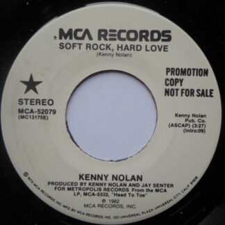 Kenny Nolan Soft Rock Hard Love 7" MCA MCA52079 EX 1982 US pressing, demo