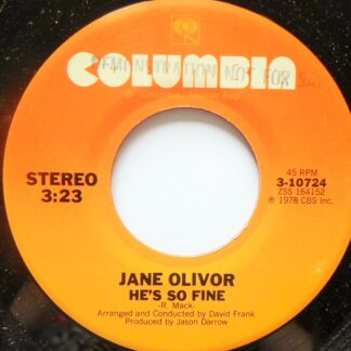 Jane Olivor He's So Fine 7" Columbia 310724 EX 1976 US pressing