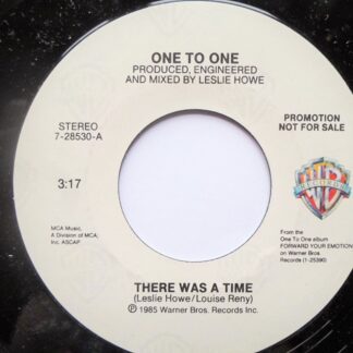 One To One There Was A Time 7" Warner Bros 728530 EX 1985 US pressing, demo