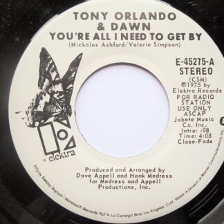 Tony & Dawn Orlando You're All I Need To Get By 7" Elektra E45275 EX 1977 US pressing, demo