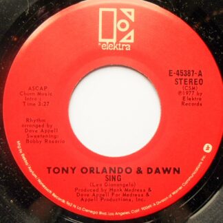 Tony & Dawn Orlando Sing 7" Elektra E455387 EX 1977 US pressing