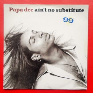Papa Dee Ain't No Substitute 7" Arista 110767 EX/EX 1992 picture sleeve