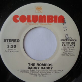 Romeos Daddy Daddy 7" Columbia 1111403 EX 1980 US pressing, demo