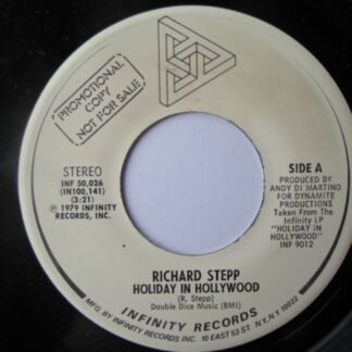 Richard Stepp Holiday In Hollywood 7" Infinity INF50026 EX 1979 US pressing, demo
