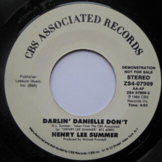 Henry Lee Summer Darlin' Daniel Don't 7" CBS Associated ZS407909 EX 1988 US pressing, demo