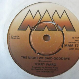 Terry Ward The Night We Said Goodbye 7" Mam MAM170 EX 1977