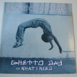 Crystal Waters Ghetto Day 7" A&M 8589587 EX /EX 1994 picture sleeve