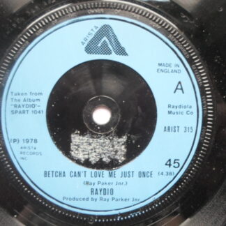 Raydio Betcha Can't Love Me Just Once 7" Arista ARIST315 EX 1979