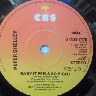 Peter Shelley Baby It Feels So Right 7" CBS SCBS7475 EX 1979 there is handwritten number on label and 2mm drill hole in label rim