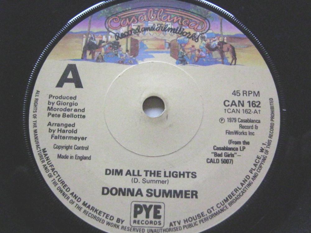 Donna Summer Dim All The Lights 7" Casablanca CAN162 EX 1979 there is handwritten number on label and 2mm drill hole in label rim