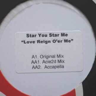 Star You Star Me Love Reign O'er Me Original Mix 12" Kickin Music KICK134 EX 2000s 12 inch