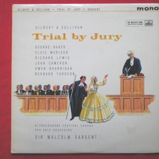 Malcolm Sargent Trial By Jury LP HMV ALP1851 EX/EX 1961 as Sir Malcolm Sargent, with Glyndebourne Festival Chorus