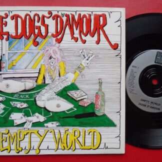 Dogs D'Amour Empty World 7" China CHINA27 EX/EX 1990 picture sleeve