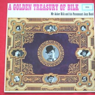 Acker Bilk Golden Treasury Of Bilk LP Columbia SCX3366 EX/EX 1961 green label. Tracks: Should I, Snag It, Pretty Boy, New Orleans Stomp, Corrine Corrina, Coming For To Carry Me Home, Buona Sera, Gatemouth Blues, Club Foot, Let Me In The Lifeboat, Who Rolled That St