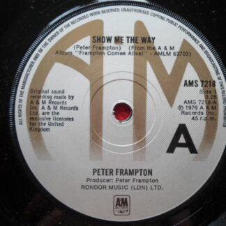 Peter Frampton Show Me The Way 7" A&M AMS7218 EX 1976 there is handwritten number on label and 2mm drill hole in label rim
