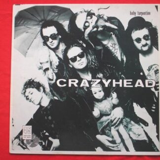 Crazyhead Baby Turpentine 12" Food SNAK10 EX/EX 1987 12 inch