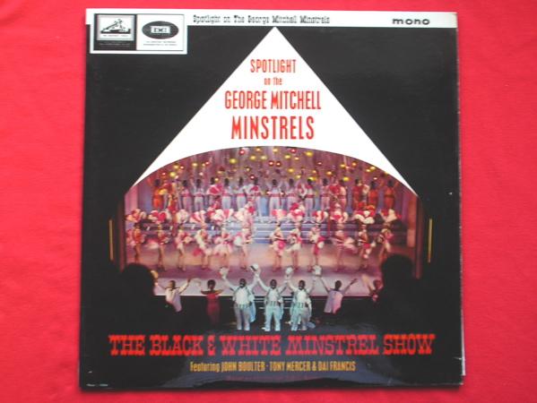 George Mitchell Spotlight On The George Mitchell Minstrels LP HMV CLP1803 EX/EX 1960s as George Mitchell Minstrels