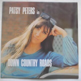 Pasty Peters Down Country Roads LP Mam TPR260 EX/EX 1979 signed