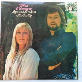 McCarthy Lyn & Graham When I Consider LP Nashville NAL5002 EX/VG 1972 with insert