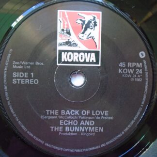 Echo & Bunnymen The Back Of Love 7" Korova KOW24 EX 1982