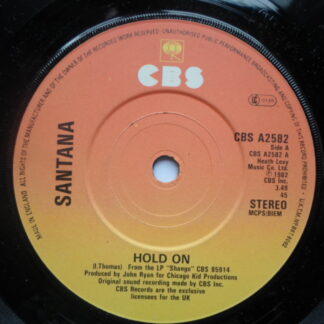 Santana Hold On 7" CBS A2582 EX 1982