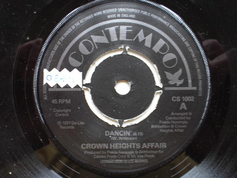 Crown Heights Affair Dancin' 7" Contempo CS1002 EX 1977 there is handwritten number on label and 2mm drill hole in label rim