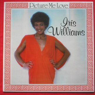Iris Williams Picture Me Love LP Columbia SCX6633 EX/EX 1980