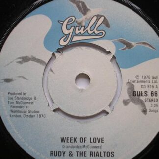 Rudy & Rialtos Week Of Love 7" Gull GULS66 EX 1976