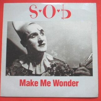 SOB Make Me Wonder 7" Rough Trade RT219 EX/EX 1989 picture sleeve