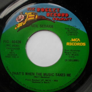 Neil Sedaka That's When The Music Takes Me 7" Rocket PIG40426 EX 1974 US pressing