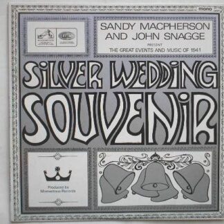 Sandy Macpherson & John Snagge Silver Wedding Souvenir LP HMV XLP50001 EX/EX 1966