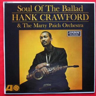 Hank Crawford Soul Of The Ballad LP London SHK8103 NM/NM 1963